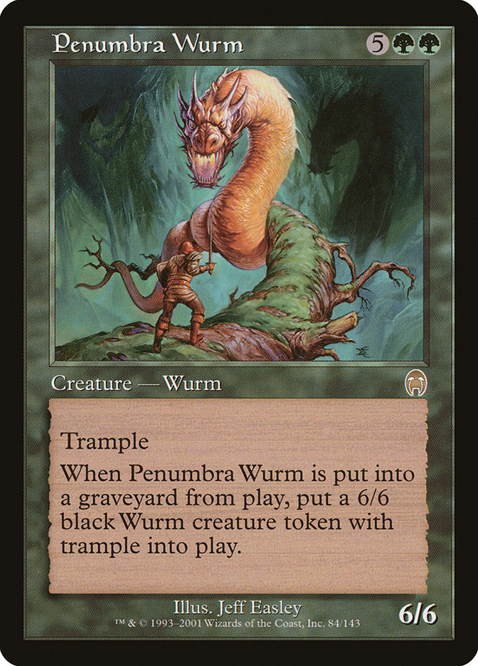 Penumbra Wurm [Apocalypse] 