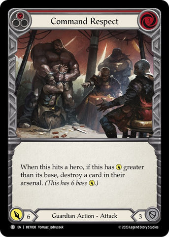 Command Respect (Red) [BET008] (Heavy Hitters Betsy Blitz Deck) 
