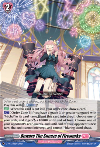 Beware the Sneeze of Fireworks (D-PR/338EN) [D Promo Cards] 