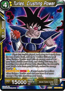 Turles, Crushing Power (BT24-098) [Beyond Generations] 