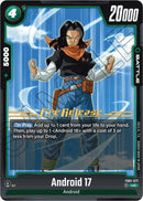 Android 17 (FB01-077) [Awakened Pulse Pre-Release Cards] 