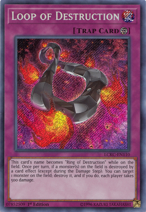 Loop of Destruction [LCKC-EN110] Secret Rare 