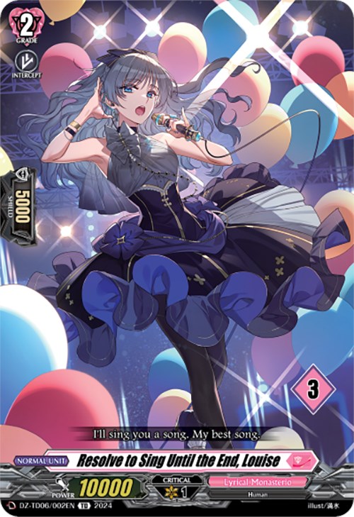 Resolve to Sing Until the End, Louise (3) (DZ-TD06/002EN) [Start Up Trial Deck: Lyrical Monasterio]