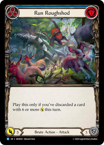 Run Roughshod [AKO024] (Armory Deck: Kayo) Rainbow Foil 