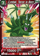 Cymbal, Terror is Born (BT25-026) [Legend of the Dragon Balls] 
