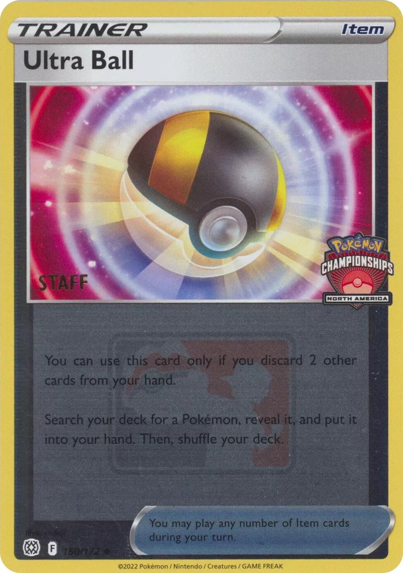 Ultra Ball (150/172) (2022 North America Championships Staff) [League &amp; Championship Cards] 