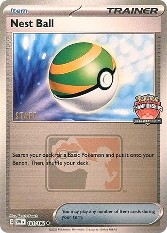Nest Ball (181/198) (2024 North America Championships Staff) [League &amp; Championship Cards] 