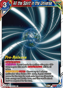 All the Spirit in the Universe (BT25-126) [Legend of the Dragon Balls Prerelease Promos] 