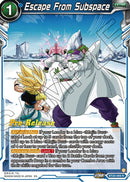 Escape From Subspace (BT25-069) [Legend of the Dragon Balls Prerelease Promos] 