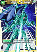 Super Ice Ray (BT11-120) [Vermilion Bloodline 2nd Edition] 