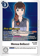 Menoa Bellucci [BT17-092] [Secret Crisis Pre-Release Cards] 