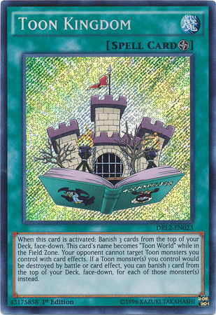 Toon Kingdom [DRL2-EN023] Secret Rare 
