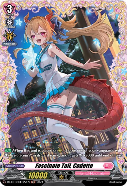 Fascinate Tail, Codette (DZ-LBT01/FR27EN) [Start Up Trial Deck: Lyrical Monasterio]