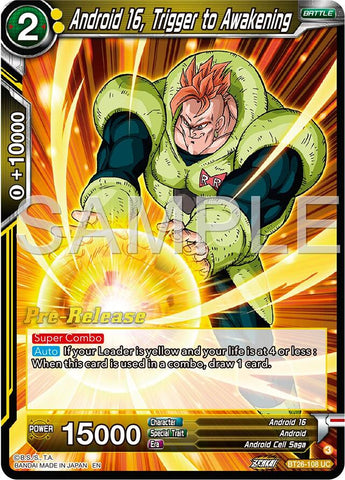 Android 16, Trigger to Awakening (BT26-108) [Ultimate Advent Prerelease Promos] 