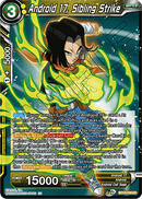 Android 17, Sibling Strike (Uncommon) (BT13-109) [Supreme Rivalry] 