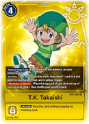 TK Takaishi [BT1-087] (Buy-A-Box Promo) [Release Special Booster Ver.1.0 Promos] 