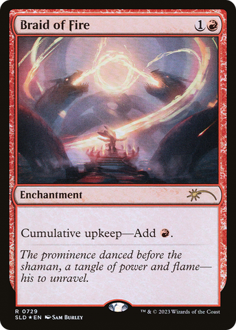 Braid of Fire (729) [Secret Lair Drop Promos] 