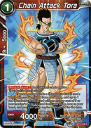 Chain Attack Tora (Common) (BT13-006) [Supreme Rivalry] 