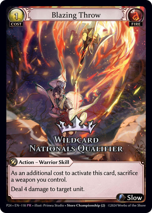 Blazing Throw (Wildcard Nationals Qualifier) ​​(118) [Promotional Cards] 