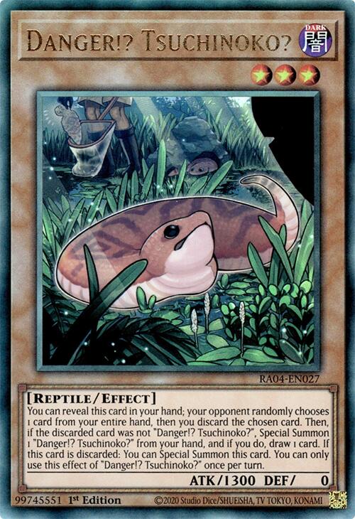 Danger!? Tsuchinoko? [RA04-EN027] Ultimate Rare