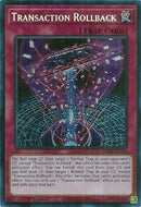 Transaction Rollback [RA04-EN105] Secret Rare 