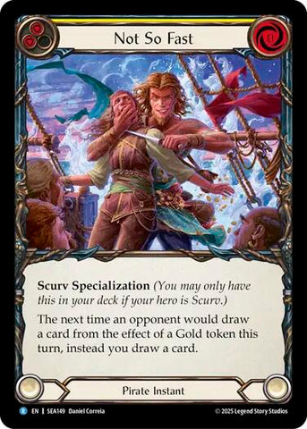 Not So Fast [SEA149] (High Seas) Rainbow Foil 