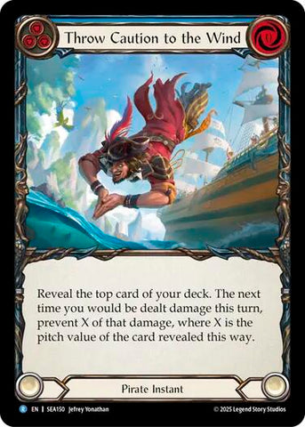 Throw Caution to the Wind [SEA150] (High Seas) Rainbow Foil 