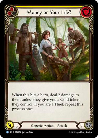 Money or Your Life? (Yellow) [SEA204] (High Seas) Rainbow Foil 