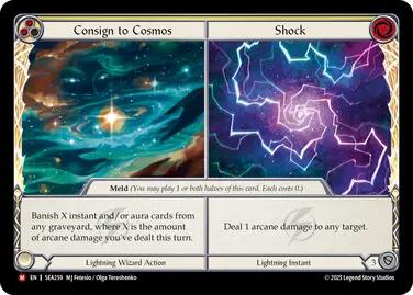 Consign to Cosmos // Shock [SEA259] (High Seas) Rainbow Foil 
