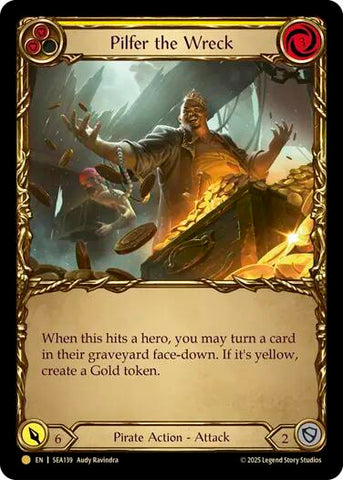 Pilfer the Wreck (Yellow) (Treasure) [SEA139] (High Seas) Cold Foil 