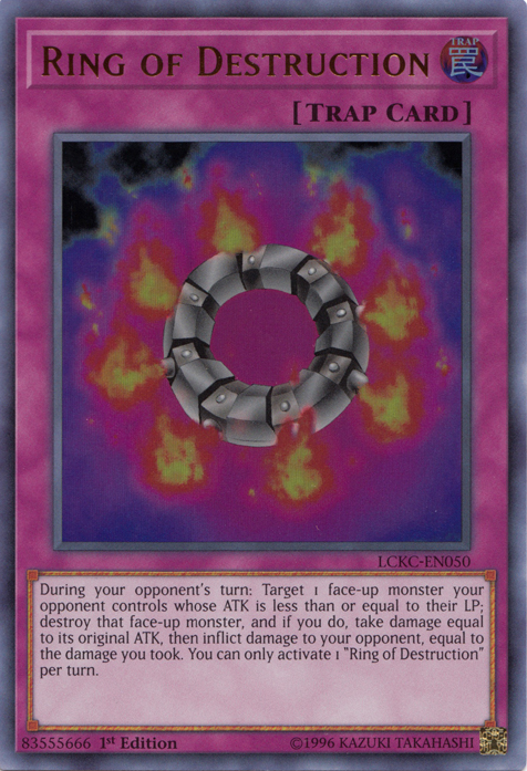 Ring of Destruction [LCKC-EN050] Ultra Rare 