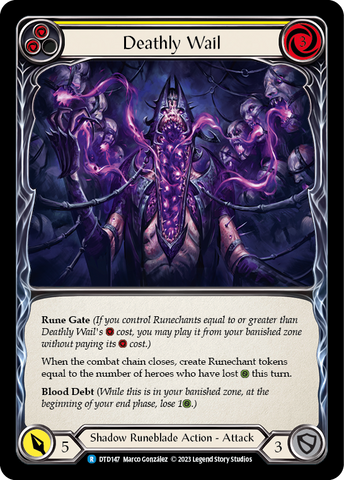 Deathly Wail (Yellow) [DTD147] (Dusk Till Dawn) Rainbow Foil 