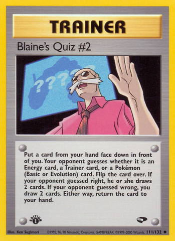 Blaine's Quiz #2 (111/132) [Gym Challenge 1st Edition] 