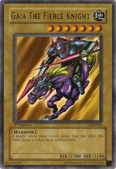 Gaia The Fierce Knight [LOB-006] Ultra Rare 