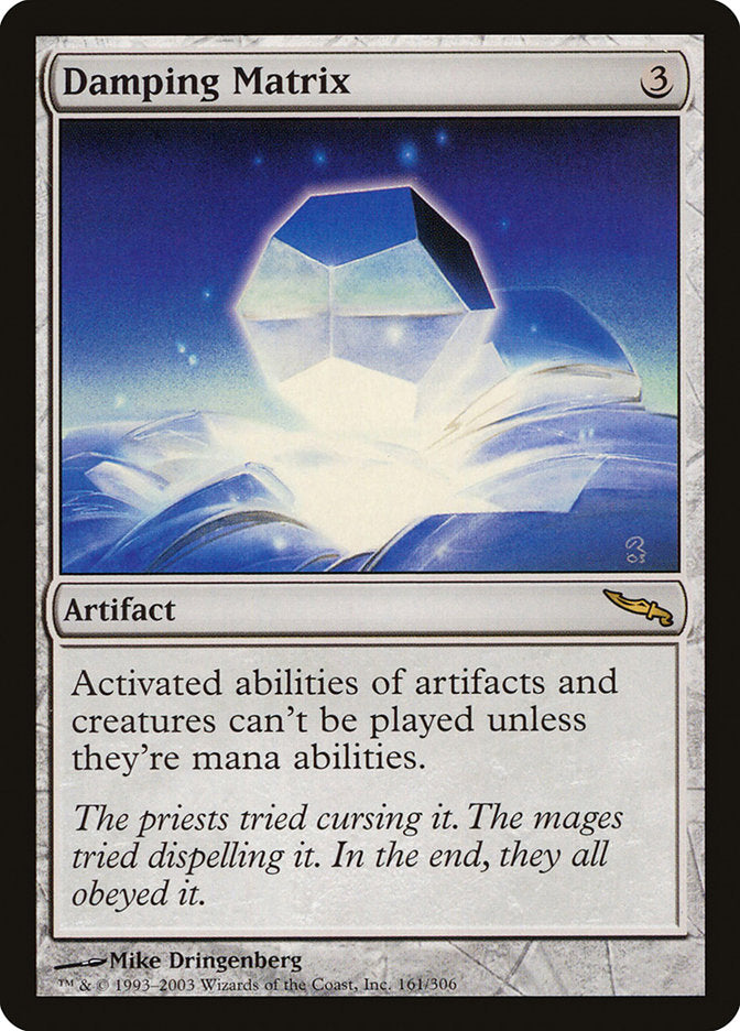 Damping Matrix [Mirrodin] 