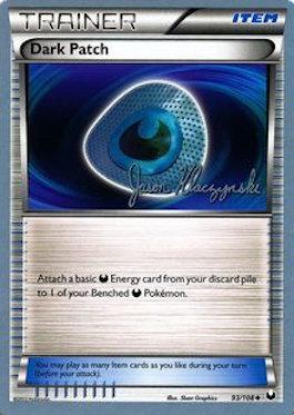 Dark Patch (93/108) (Darkrai Deck - Jason Klaczynski) [World Championships 2013] 