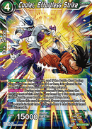 Cooler, Effortless Strike (BT13-073) [Supreme Rivalry] 