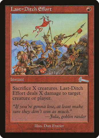 Last-Ditch Effort [Urza's Legacy] 