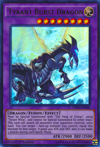 Tyrant Burst Dragon [DRL3-EN058] Ultra Rare 