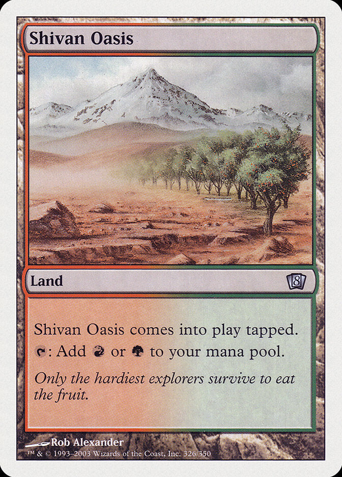 Shivan Oasis [Eighth Edition] 