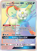 Alolan Persian GX (257/236) [Sun &amp; Moon: Cosmic Eclipse] 