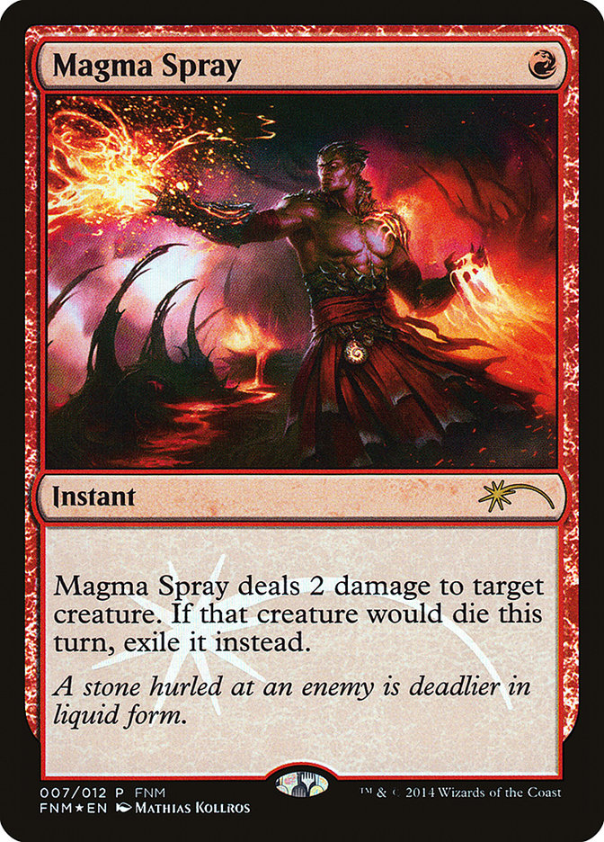 Magma Spray [Friday Night Magic 2014] 