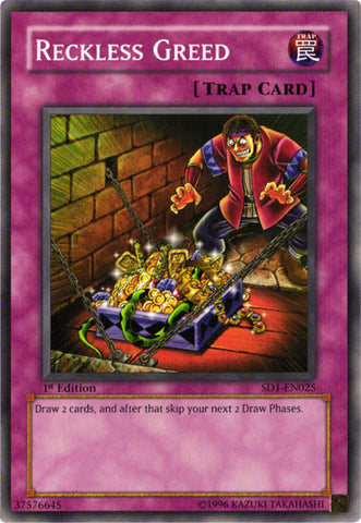 Reckless Greed [SD1-EN025] Common 