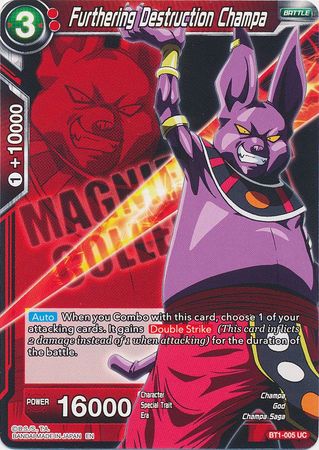 Furthering Destruction Champa (BT1-005) [Magnificent Collection Forsaken Warrior] 