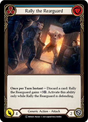 Rally the Rearguard (Blue) [U-MON283] (Monarch Unlimited) Unlimited Normal 