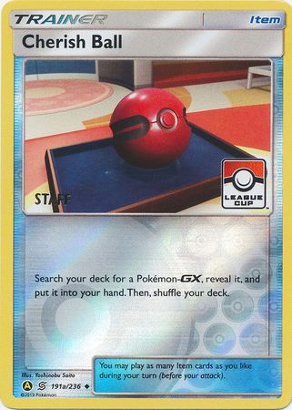 Cherish Ball (191a/236) (League Promo Staff) [Sun &amp; Moon: Unified Minds] 