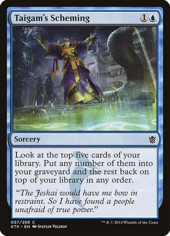 Taigam's Scheming [Khans of Tarkir] 