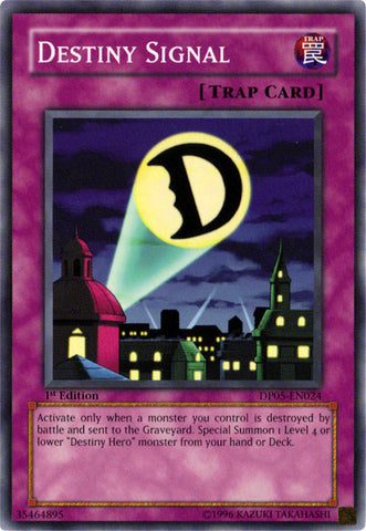 Destiny Signal [DP05-EN024] Common 