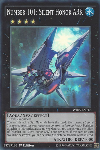 Number 101: Silent Honor ARK [WIRA-EN047] Super Rare 