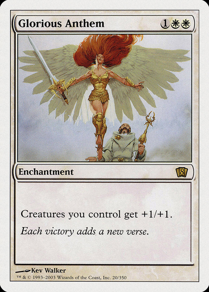 Glorious Anthem [Eighth Edition] 